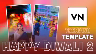 Happy Diwali 2 VN Template