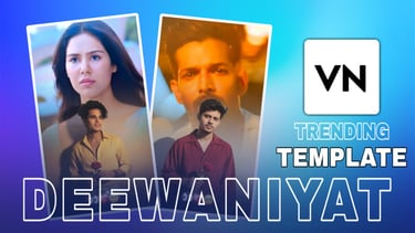 DEEWANIYAT VN TEMPLATE