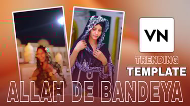 ALLAH DE BANDEYA VN TEMPLATE