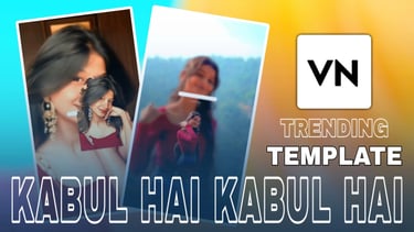 KABUL HAI KABUL HAI VN TEMPLATE