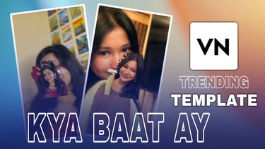 KYA BAAT AY