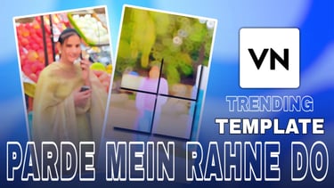 PARDE MEIN RAHNE DO VN TEMPLATE