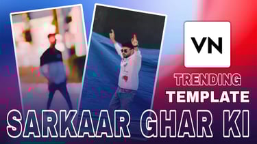 SARKAAR GHAR KI VN TEMPLATE