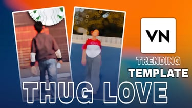Thug Love VN Template