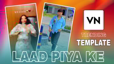 Laad Piya Ke VN Template