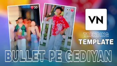 Bullet Pe Gediyan VN Template