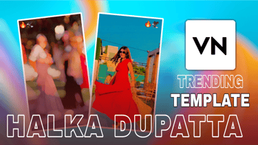 Halka Dupatta VN Template