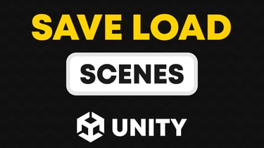 how to save and load scene in unity