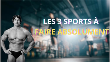 Les 3 sports à faire absolument