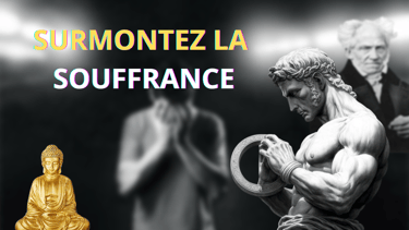 Surmontez la souffrance