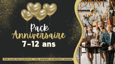 Pack anniversaire 7-12 ans