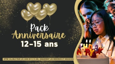 Pack anniversaire 12-15 ans