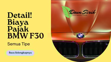 Detail! Biaya Pajak BMW F30