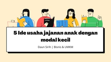 5 Ide usaha jajanan anak dengan modal kecil