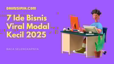 7 Ide Bisnis Viral Modal Kecil 2025