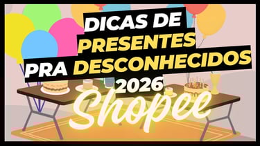 dicas de presentes desconhecido