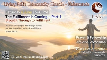 Church event flyer Part 1 Brought Through to Fulfilment
