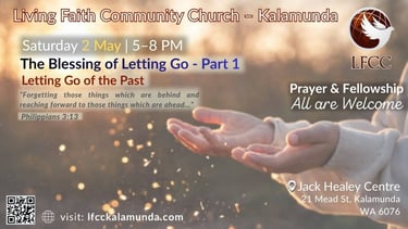 Church event flyer showing open hands with warm light and details about a session on letting go of the past.