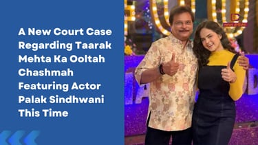 Taarak Mehta Ka Ooltah Chashmah Palak Sindhwani legal notice