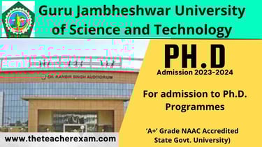 GJUST Hisar Phd admission 2024, GJU phd notification 2024, guru jambheshwar University science tech.