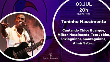 Toninho Nascimento no "Canto Saracura" MPB ao vivo "Saracura Cozinha Vegetariana" na Granja Viana Cotia.