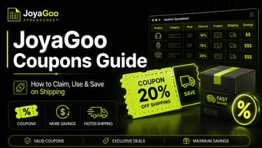 JoyaGoo Coupons guide showing how to claim shipping discounts and save with the JoyaGoo Spreadsheet