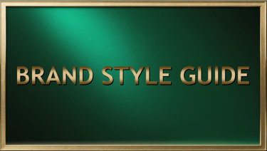 Elegant gold lettering reading BRAND STYLE GUIDE on a textured emerald green background with a metallic frame.