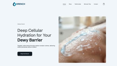 Drench skincare website homepage featuring deep cellular hydration serum applied to skin for a dewy barrier.
