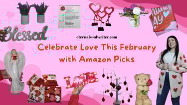 Celebrate Valentine's Day This February with Amazon Picks- blog banner - eternalsoulwriter.com