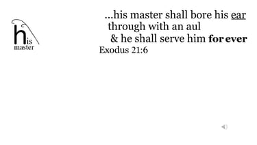 Exodus 21:6 Say it slow
