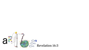 Revelation 16:3 Say 1st words