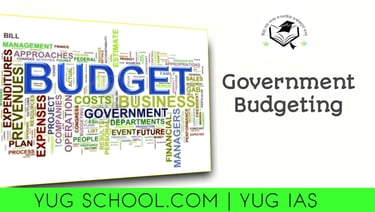 Government Budgeting - India and Odisha