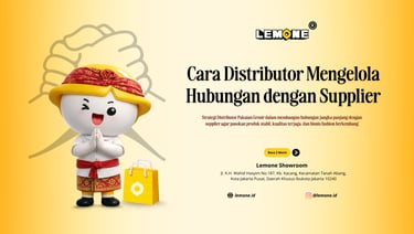 Cara Distributor Mengelola Hubungan dengan Supplier