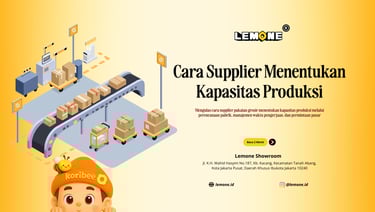 Cara Supplier Menentukan Kapasitas Produksi