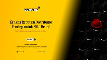 Kenapa Reputasi Distributor Penting untuk Nilai Brand | Lemone