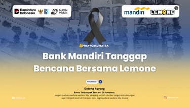 Bank Mandiri Tanggap Bencana Bersama Lemone