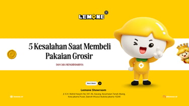 5 Kesalahan Membeli Pakaian Grosir | Lemone