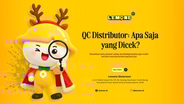 QC Distributor: Apa Saja yang Dicek?