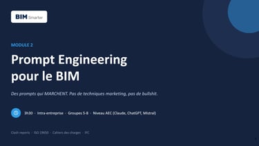 Module 2 formation prompt engineering BIM : framework CREF et exercices sur cahiers des charges AEC