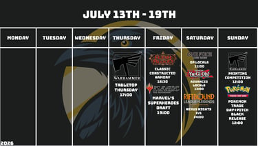 July Schedule Crow's Nest TCG Week 3