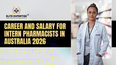 Career and Salary For Intern Pharmacists in Australia 2026