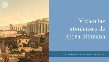 Viviendas Atenas otomana visita guiada tour guiado masterclass clase online