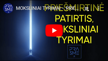 MOKSLINIAI TYRIMAI – PRIESMIRTINE PATIRTIS