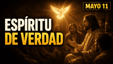 Evangelio de hoy Lunes 11 de mayo de 2026