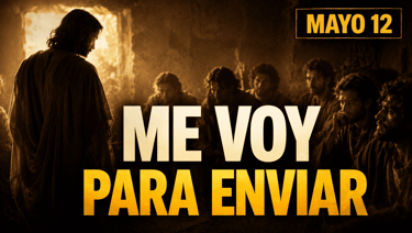 Evangelio de hoy Martes 12 de mayo de 2026