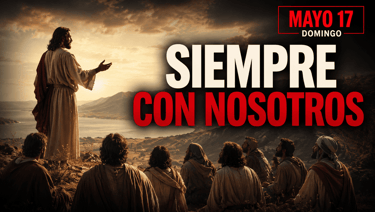 Evangelio de hoy Domingo 17 de mayo de 2026