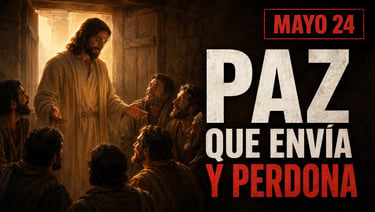 Evangelio de hoy Domingo 24 de mayo de 2026