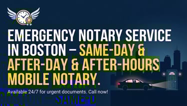 Banner Explaining Emergency Notary Service in Boston – Same-Day & After-Hours Mobile Notary