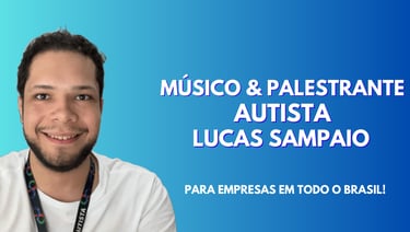 Post promocional das palestras de Lucas Sampaio, palestrante autista, para empresas.