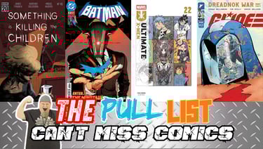 This Week's Pull List: Unmissable New Comic Book Releases 12/3/2025